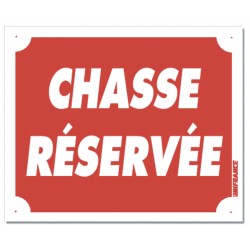 CHASSE RÉSERVÉE