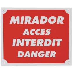MIRADOR - ACCES INTERDIT